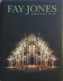 Fay Jones: The Architecture of E. Fay Jones Faia