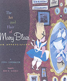 The Art and Flair of Mary Blair (Disney Editions Deluxe)