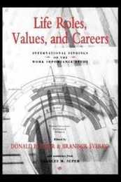 Life Roles Values and Careers: International Findings of the Work Importance Study (JOSSEY BASS SOCIAL AND BEHAVIORAL SCIENCE SERIES)