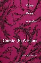 Gothic (Re)Visions: Writing Women as Readers