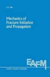 Mechanics of Fracture Initiation and Propagation: Surface and volume energy density applied as failure criterion (Engineering Applications of Fracture Mechanics 11)