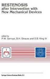 Restenosis After Intervention With New Mechanical Devices (Developments in Cardiovascular Medicine)