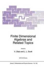 Finite Dimensional Algebras and Related Topics (Nato Science Series C: 424)