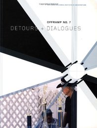 Offramp 7: Detours and Dialogues
