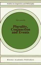 Plurality Conjunction and Events (Studies in Linguistics and Philosophy 55)