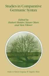 Studies in Comparative Germanic Syntax (Studies in Natural Language and Linguistic Theory 31)