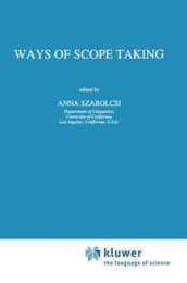 Ways of Scope Taking (Studies in Linguistics and Philosophy 65)