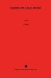 Exercises in Graph Theory (Texts in the Mathematical Sciences 19)