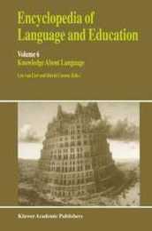 Encyclopedia of Language and Education: Knowledge About Language (Encyclopedia of Language and Education 6)