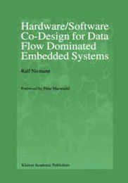 Hardware/Software Co-Design for Data Flow Dominated Embedded Systems