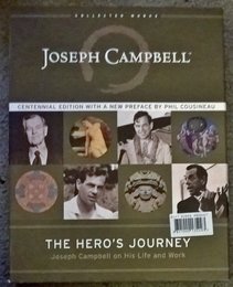 The Hero's Journey: Joseph Campbell on His Life and Work (The Collected Works of Joseph Campbell)