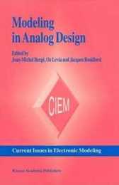 Modeling in Analog Design (Current Issues in Electronic Modeling 2)