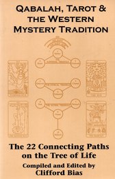 Qabalah Tarot & the Western Mystery Tradition: The 22 Connecting Paths on the Tree of Life