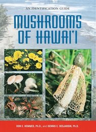 Mushrooms of Hawai'i: An Identification Guide