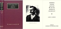 Frederick William Maitland and the History of English Law