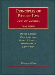 Principles Of Patent Law: Cases And Materials (University Casebook Series)