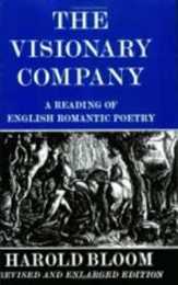 The Visionary Company: A Reading of English Romantic Poetry