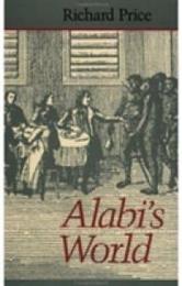 Alabi's World (Johns Hopkins Studies in Atlantic History and Culture)