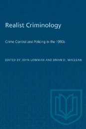 Realist Criminology: Crime Control and Policing in the 1990s (Heritage)