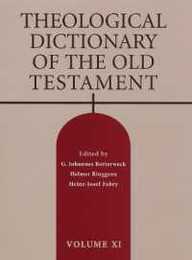 Theological Dictionary of the Old Testament (Theological Dictionary of the Old Testament) Vol 11