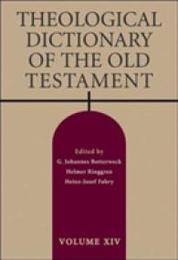 Theological Dictionary of the Old Testament (Theological Dictionary of the Old Testament) Vol 14
