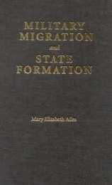 Military Migration and State Formation: The British Military Community in Seventeenth-Century Sweden (Studies in War Society and the Military Series)