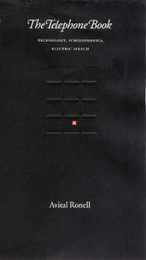 The Telephone Book: Technology Schizophrenia Electric Speech
