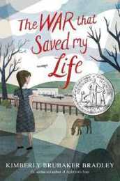 The War that Saved My Life: (Newbery Honor Award Winner)