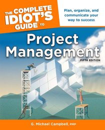 The Complete Idiot's Guide to Project Management 5th Edition