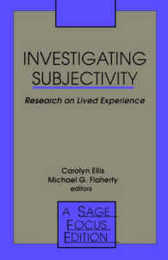 Investigating Subjectivity: Research on Lived Experience