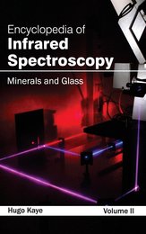 Encyclopedia of Infrared Spectroscopy: Minerals and Glass
