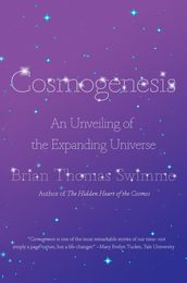 Cosmogenesis: An Unveiling of the Expanding Universe