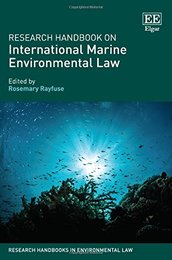 Research Handbook on International Marine Environmental Law (Research Handbooks in Environmental Law)