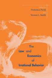 The Law and Economics of Irrational Behavior (Stanford Economics & Finance)