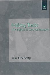 Making Tracks: The Politics of Local Rail Transport