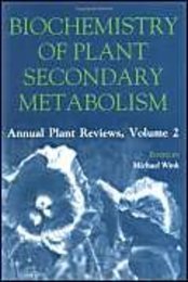 Biochemistry of Plant Secondary Metabolism (Annual Plant Reviews)