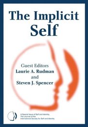 The Implicit Self: A Special Issue of Self and Identity (Special Issues of Self and Identity)
