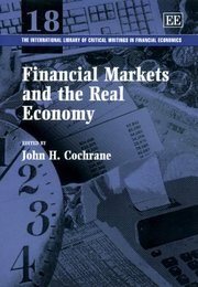 Financial Markets And the Real Economy (International Library of Critical Writings in Financial 18)