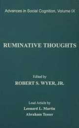Ruminative Thoughts: Advances in Social Cognition Volume IX (Advances in Social Cognition Series)