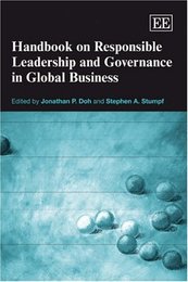 Handbook on Responsible Leadership And Governance in Global Business (ELGAR ORIGINAL REFERENCE)