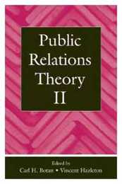 Public Relations Theory Ii (Routledge Communication Series)
