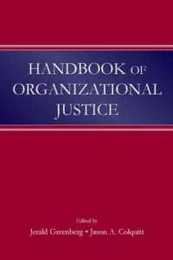Handbook of Organizational Justice