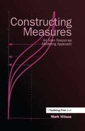 Constructing Measures: An Item Response Modeling Approach