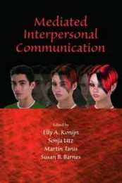 Mediated Interpersonal Communication (Lea's Communication)
