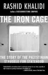 The Iron Cage: The Story of the Palestinian Struggle for Statehood