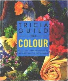 Tricia Guild on Colour: Decoration Furnishing Display