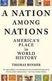 A Nation Among Nations: America's Place in World History