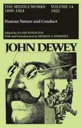 John Dewey: The Middle Works 1899-1924 (14) (Collected Works of John Dewey)