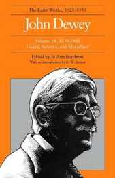 John Dewey: The Later Works 1925-1953 : 1939-1941/Essays Reviews and Miscellany (14) (John Dewey Later Works 1925-1953)
