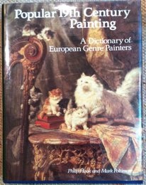 Popular Nineteenth Century Painting: A Dictionary of European Genre Painters